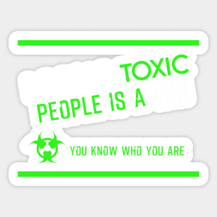 Losing toxic people is a win HCreative ver 5 Sticker